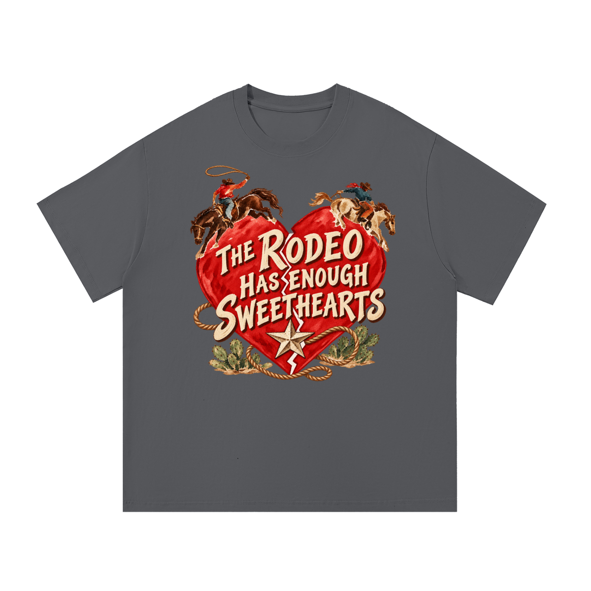 The Rodeo Has Enough Sweethearts Western Graphic Tee