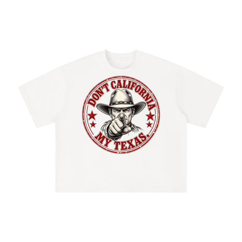 Don't California My Texas Cowboy Shirt | Vintage Western Texas Graphic Tee