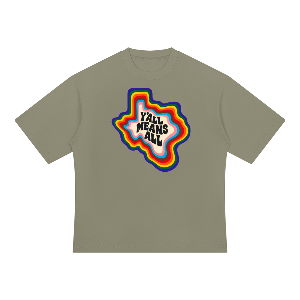 Texas inspired Y'all means all