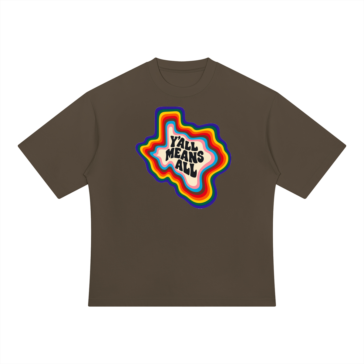 Texas inspired Y'all means all