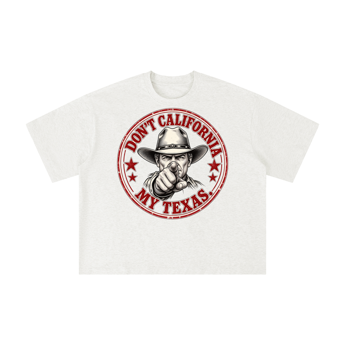Don't California My Texas Cowboy Shirt | Vintage Western Texas Graphic Tee