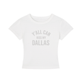 Yall can kiss my dallas - Women's Cropped T-Shirt