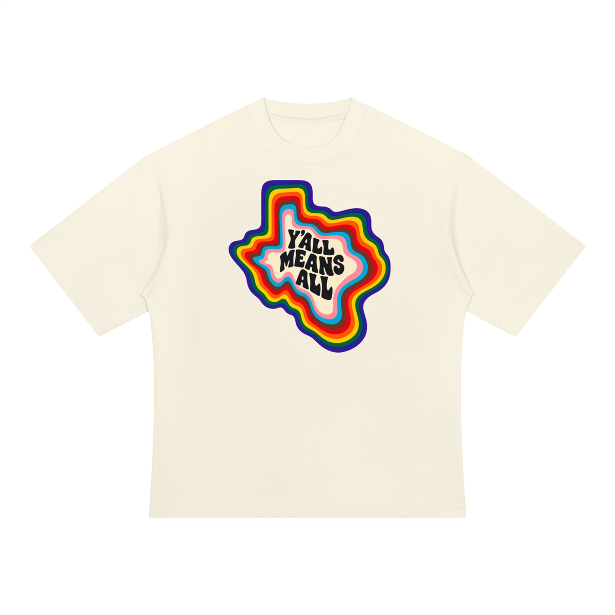Texas inspired Y'all means all