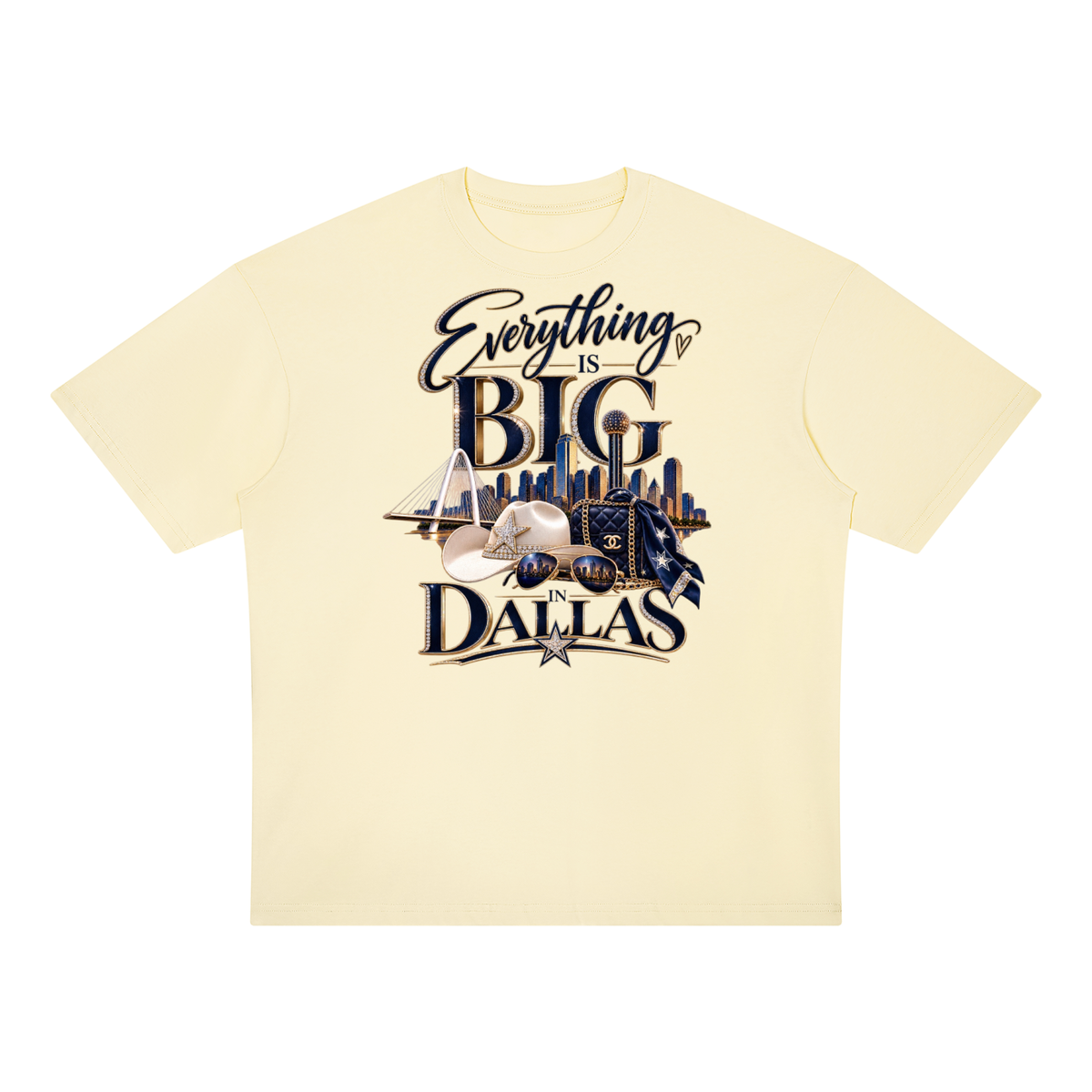 Everything’s Bigger in Dallas Shirt
