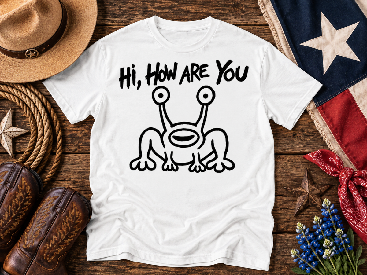 Hi How Are You Frog Austin Texas Shirt – Iconic Austin Landmark Graphic Tee