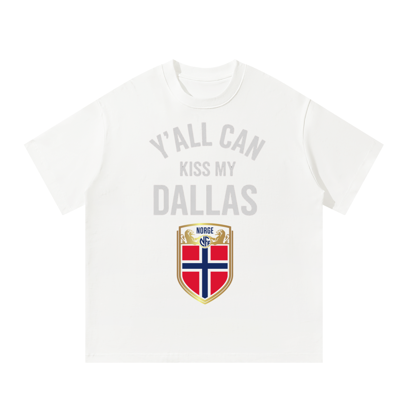 Y’all Can Kiss My Dallas Shirt - Haaland Norway Football Flag Graphic Tee | World Cup Fan T-Shirt