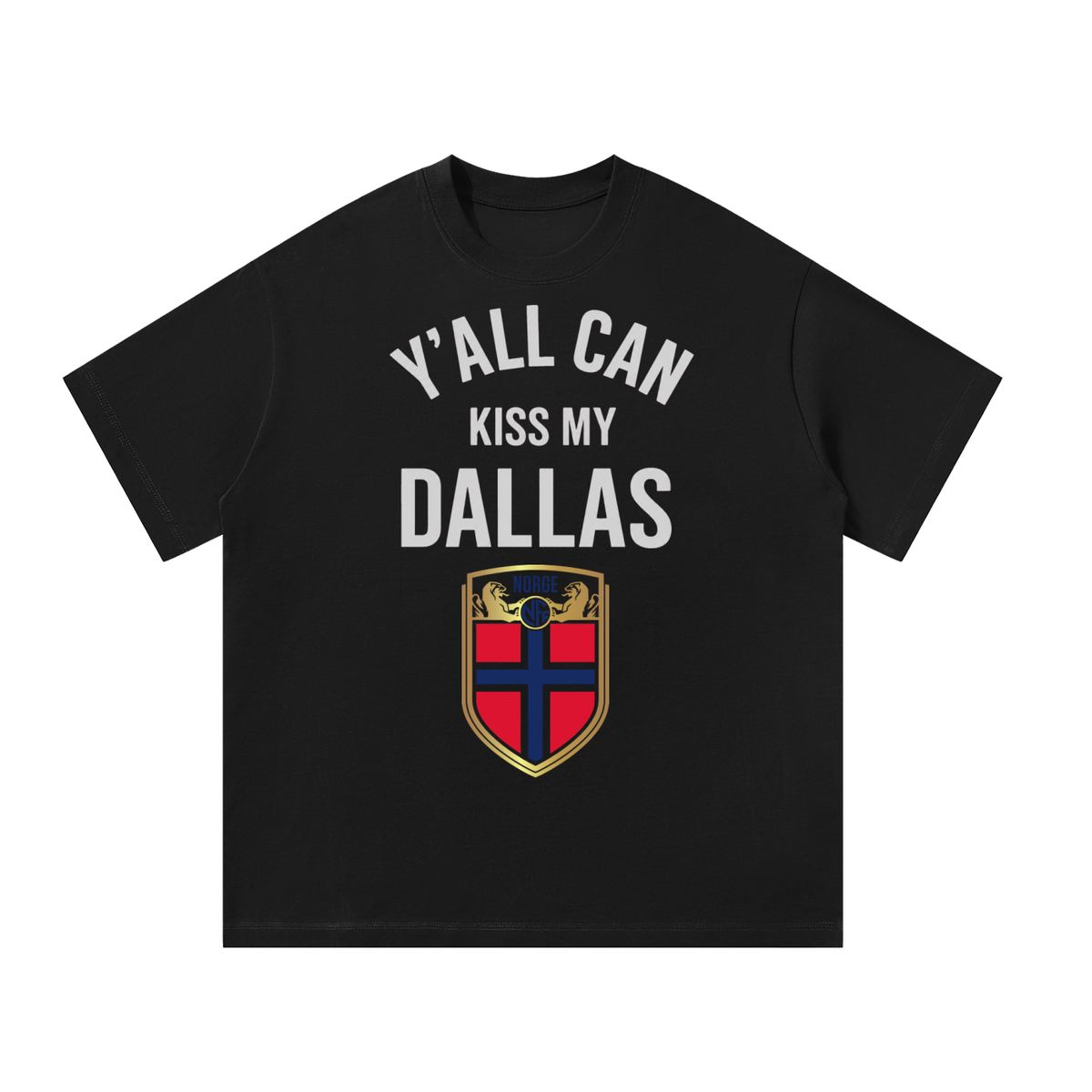 Y’all Can Kiss My Dallas Shirt - Haaland Norway Football Flag Graphic Tee