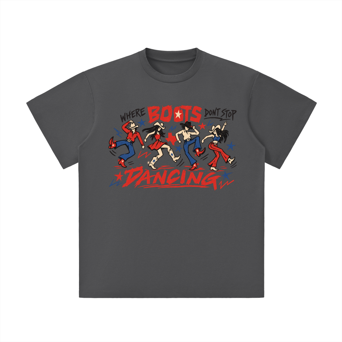 Where Boots Don’t Stop Dancing Texas Tee