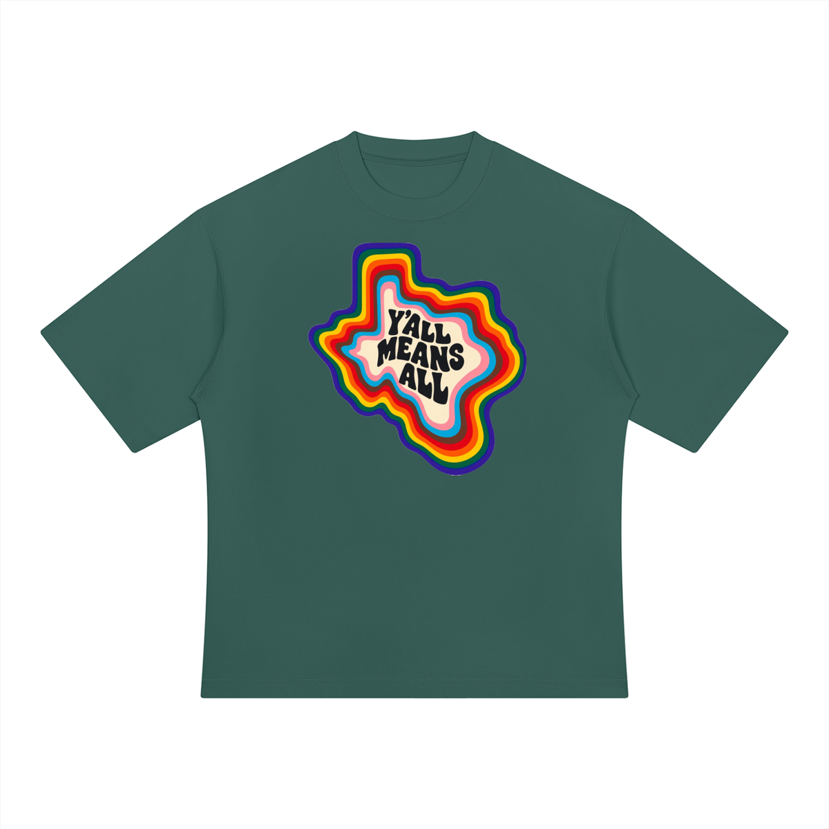 Texas inspired Y'all means all